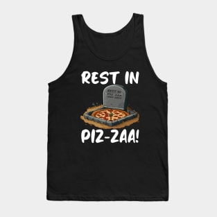 Rest In  Piz-zaa Pizza Foodies Graveyard Halloween Puns Tank Top